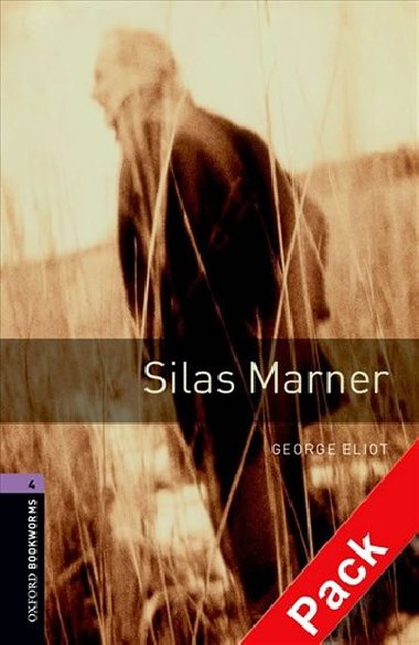Oxford Bookworms Library New Edition 4 Silas Marner wtih Audio Mp3 Pack - kolektiv autor