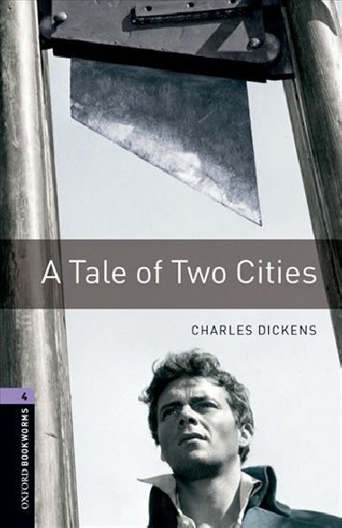 Oxford Bookworms Library New Edition 4 a Tale of Two Cities with Audio Mp3 Pack - kolektiv autorů