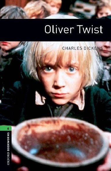 Oxford Bookworms Library New Edition 6 Oliver Twist with Audio Mp3 Pack - kolektiv autor