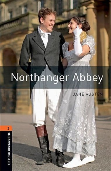 Oxford Bookworms Library New Edition 2 Northanger Abbey - kolektiv autor
