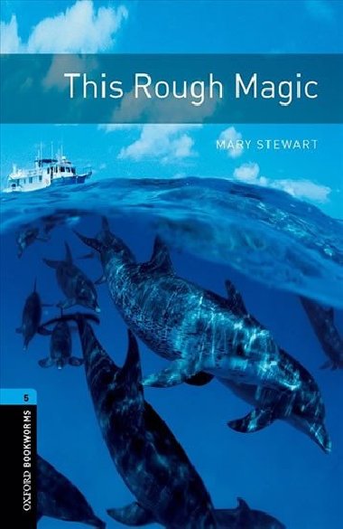 Oxford Bookworms Library New Edition 5 This Rough Magic with Audio MP3 Pack - kolektiv autor