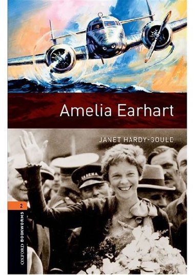 Oxford Bookworms Library New Edition 2 Amelia Earhart with Audio Mp3 Pack - kolektiv autor