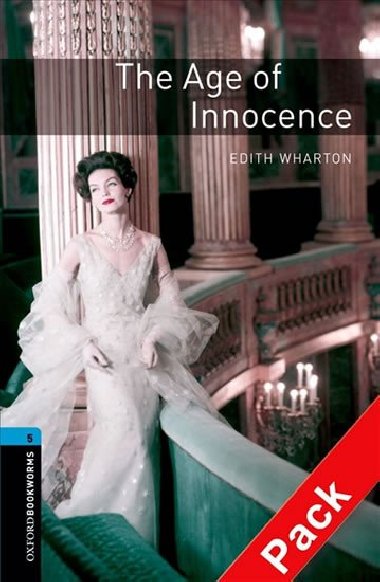 Oxford Bookworms Library New Edition 5 the Age of Innocence with MP3 Pack - kolektiv autor