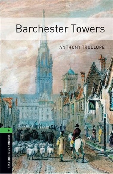 Oxford Bookworms Library New Edition 6 Barchester Towers with Mp3 Pack - kolektiv autor