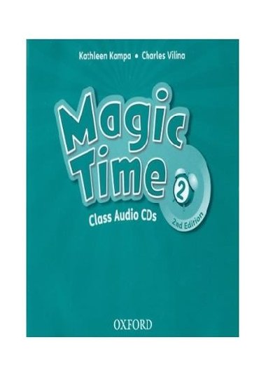 Magic Time Second Edition 2 Class Audio CDs /3/ - kolektiv autor