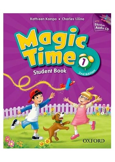 Magic Time Second Edition 1 Students Book with Student Audio CD - kolektiv autor