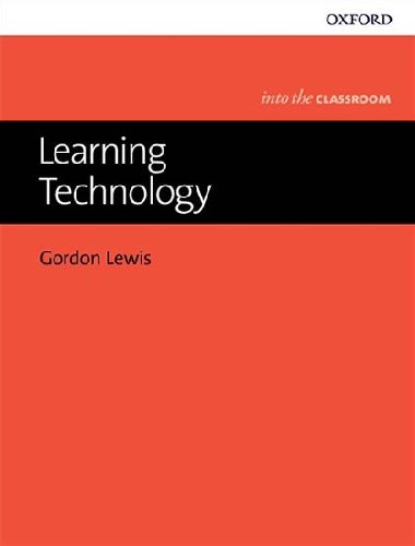 Into The Classroom: Learning Technology - kolektiv autor