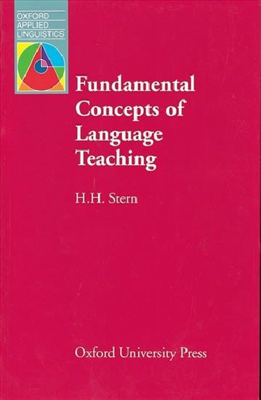 Oxford Applied Linguistics: Fundamental Concepts of Language Teaching - kolektiv autor