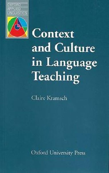 Oxford Applied Linguistics: Context and Culture in Language Teaching - kolektiv autor