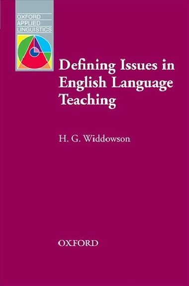 Oxford Applied Linguistics: Defining Issues in English Language Teaching - kolektiv autor