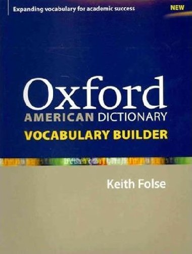 Oxford American Dictionary Vocabulary Builder - kolektiv autor