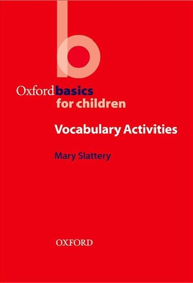 Oxford Basics for Children: Vocabulary Activities - kolektiv autor