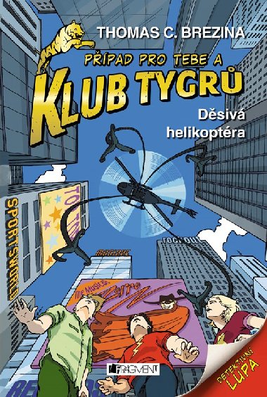 Klub Tygr - Dsiv helikoptra - Thomas Brezina