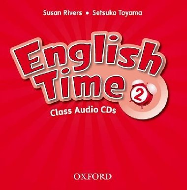 English Time 2nd Edition 2 Class Audio CDs /2/ - kolektiv autor