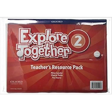 Explore Together 2 Teachers Resource Pack CZ - kolektiv autor