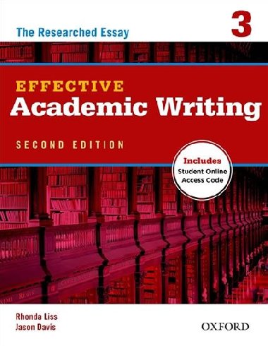 Effective Academic Writing Second Edition 3 the Researched Essay - kolektiv autor