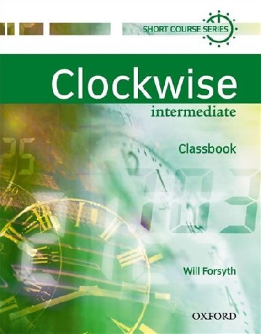 Clockwise Intermediate Classbook - kolektiv autor