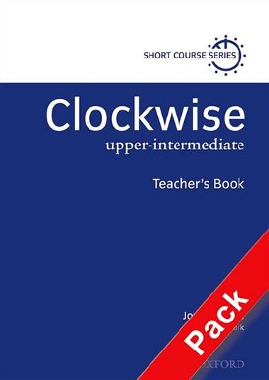Clockwise Upper Intermediate Teachers Resource Pack - kolektiv autor