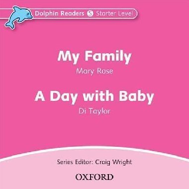 Dolphin Readers Starter - My Family / a Day with a Baby Audio CD - kolektiv autor