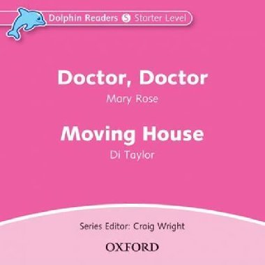 Dolphin Readers Starter - Doctor, Doctor / Moving House Audio CD - kolektiv autor