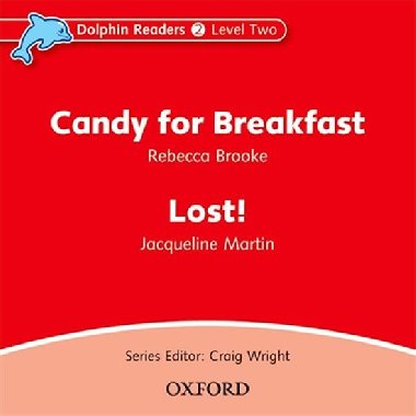 Dolphin Readers 2 - Candy for Breakfast / Lost Kitten Audio CD - kolektiv autor