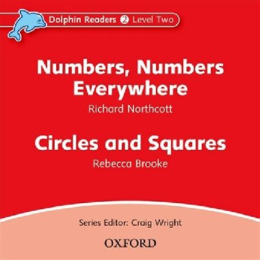 Dolphin Readers 2 - Numbers, Numbers Everywhere / Circles and Squares Audio CD - kolektiv autor