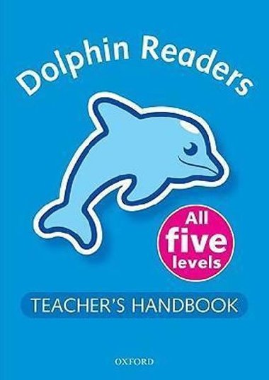 Dolphin Readers Teachers Handbook - kolektiv autor