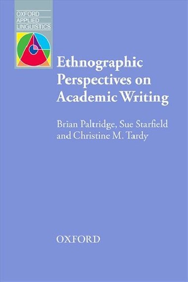 Ethnographic Perspectives on Academic Writing - kolektiv autor