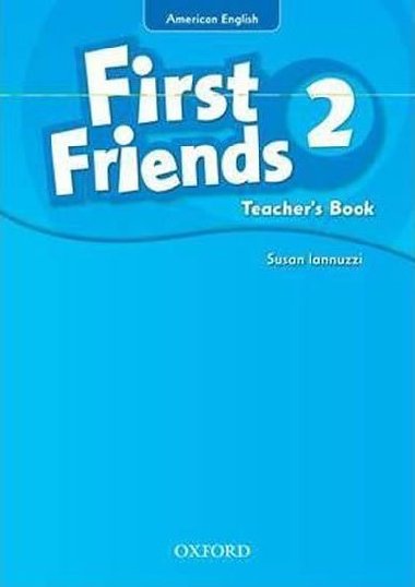 First Friends American Edition 2 Teachers Book - kolektiv autor
