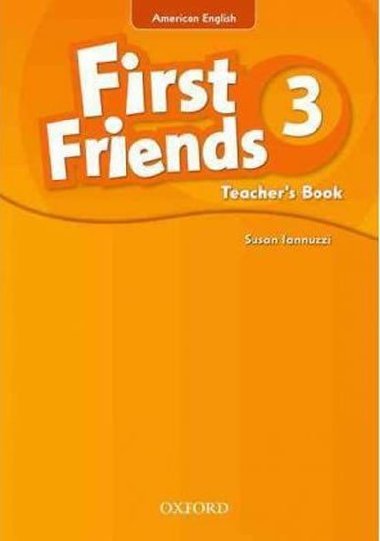 First Friends American Edition 3 Teachers Book - kolektiv autor