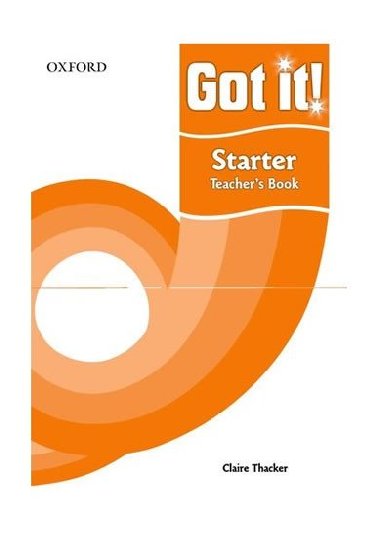 Got It! Starter Teachers Book - kolektiv autor