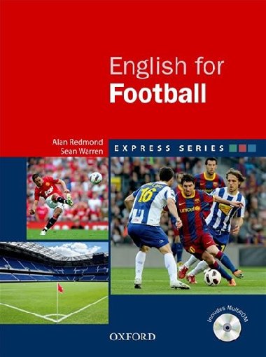 Express Series: English for Football Students Book with MultiROM - kolektiv autor