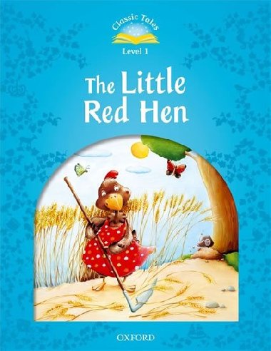 Classic Tales Second Edition Level 1 the Little Red Hen + Audio MP3 Pack - kolektiv autor