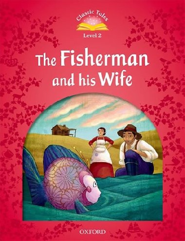 Classic Tales Second Edition Level 2 the Fisherman and His Wife Audio Mp3 Pack - kolektiv autor