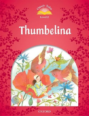 Classic Tales Second Edition Level 2 Thumbelina Audio Mp3 Pack - kolektiv autor