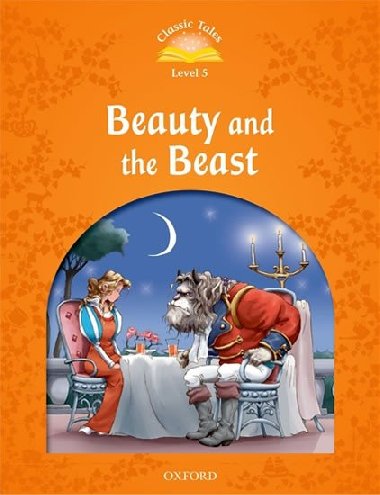 Classic Tales Second Edition Level 5 Beauty and the Beast with Audio Mp3 Pack - kolektiv autor