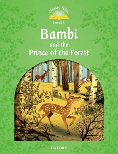 Classic Tales Second Edition Level 3 Bambi and the Prince of the Forest Activity Book - kolektiv autor