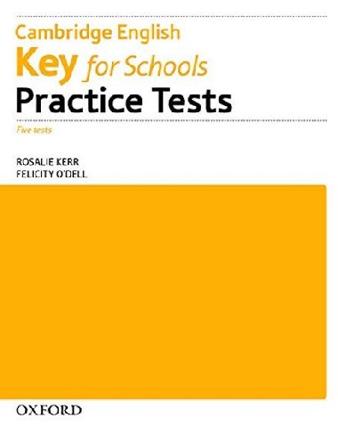 Cambridge English Key for Schools Practice Tests Without Answer Key - kolektiv autor