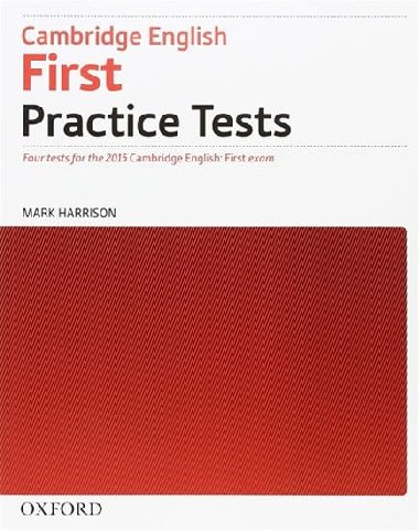 Cambridge English First Practice Tests Without Answer Key - kolektiv autor