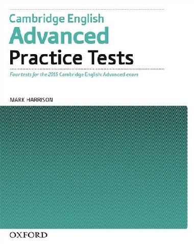 Cambridge English Advanced Practice Tests without Answer Key - kolektiv autor