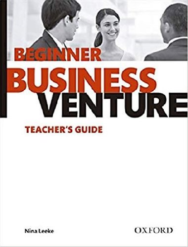 Business Venture Third Edition Beginner Teachers Guide - kolektiv autor