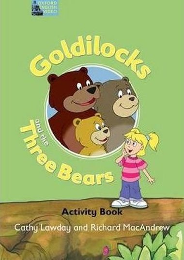 Goldilocks and Three Bears Activity Book (fairy Tales Video) - kolektiv autor