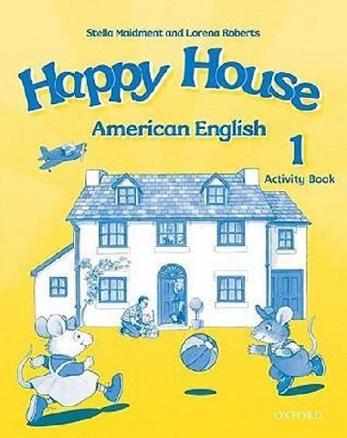 American Happy House 1 Activity Book - kolektiv autor