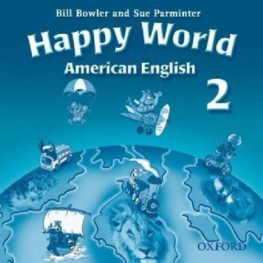 American Happy World 2 Class Audio CDs /2/ - kolektiv autor