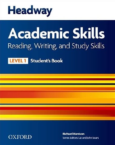 Headway Academic Skills Updated 2011 Ed. 1 Reading & Writing Students Book - kolektiv autor