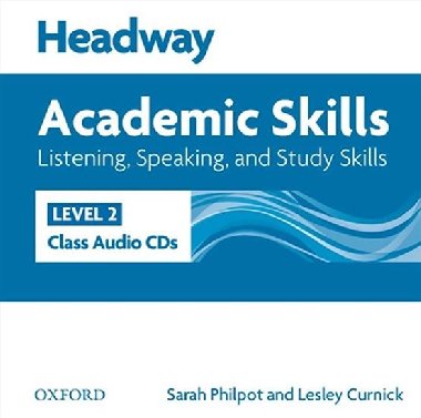 Headway Academic Skills Updated 2011 Ed. 2 Listening & Speaking Class Audio CDs /2/ - kolektiv autor