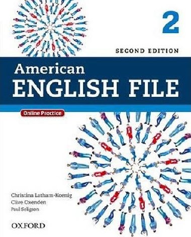 American English File Second Edition Level 2: Students Book with iTutor and Online Practice - kolektiv autor