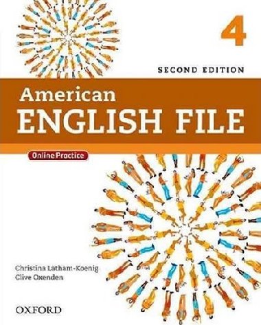 American English File Second Edition Level 4: Students Book with iTutor and Online Practice - kolektiv autor
