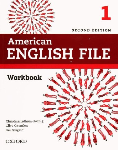 American English File Second Edition Level 1: Workbook with iChecker - kolektiv autor