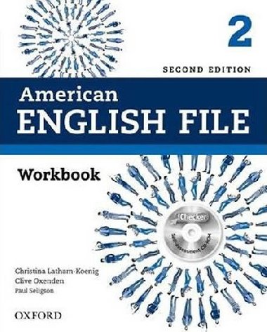 American English File Second Edition Level 2: Workbook with iChecker - kolektiv autor